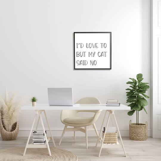 Stupell Industries But My Cat Said No Phrase Pet Humor in Frame Wall Art